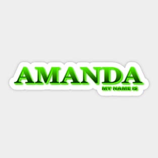 AMANDA. MY NAME IS AMANDA. SAMER BRASIL Sticker